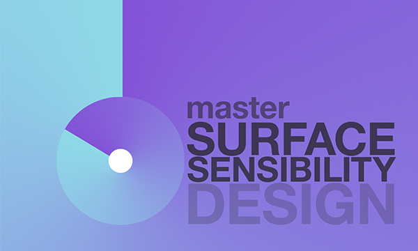 Master SURFACE SENSIBILITY DESIGN